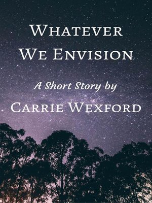 cover image of Whatever We Envision